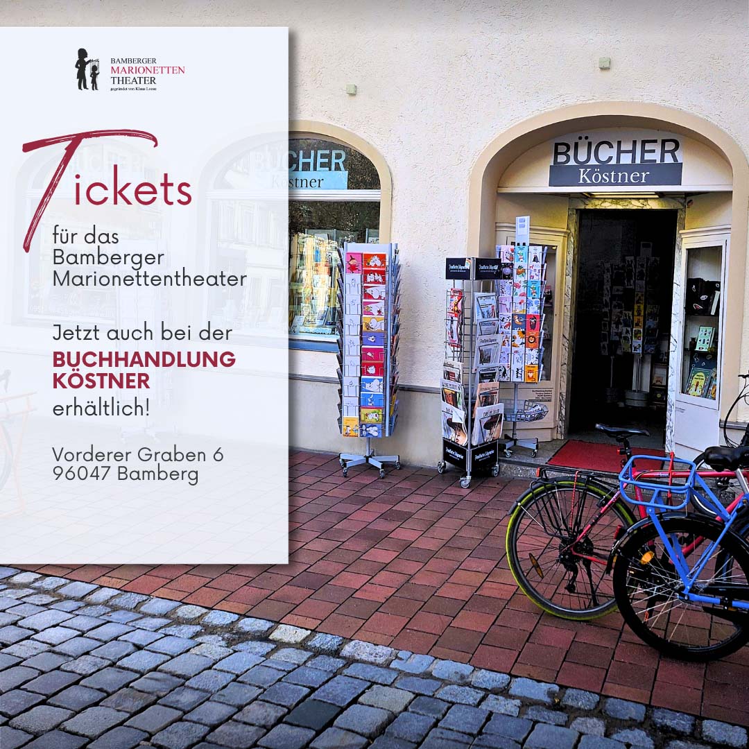 Tickets jetzt auch in der Buchhandlung Köstner in Bamberg erhältlich!